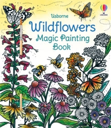 Magic Painting Books  Wildflowers Magic Painting Book - Laura Tavazzi; Micaela Tapsell (Paperback) 06-07-2023 
