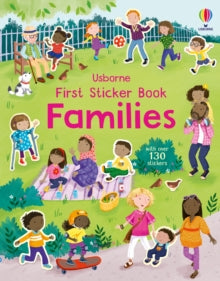 First Sticker Books  First Sticker Book Families - Holly Bathie; Joanne Partis; Alice Beecham (Paperback) 04-01-2024 