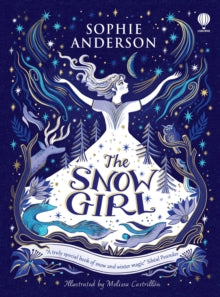 The Snow Girl - Sophie Anderson; Melissa Castrillon (Hardback) 26-10-2023 