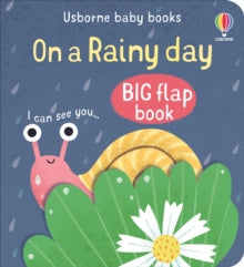 Baby's Big Flap Books  On a Rainy Day - Mary Cartwright; Katie Turner (Board book) 02-02-2023 