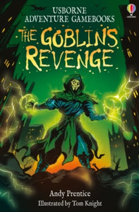 Adventure Gamebooks  The Goblin's Revenge - Andy Prentice; Tom Knight (Paperback) 01-02-2024 