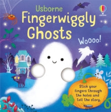 Fingerwiggles  Fingerwiggly Ghosts - Felicity Brooks; Flavia Zuncheddu (Board book) 14-09-2023 