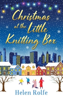 New York Ever After  Christmas at the Little Knitting Box: The start of a heartwarming, romantic series from Helen Rolfe - Helen Rolfe (Paperback) 31-05-2022 