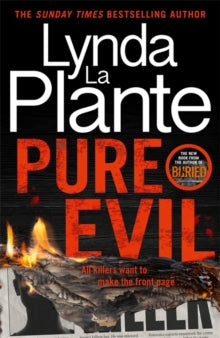 Pure Evil: The gripping and twisty new 2023 thriller from the Queen of Crime Drama - Lynda La Plante (Paperback) 14-09-2023 