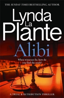 Trial and Retribution  Alibi: A Trial & Retribution Thriller - Lynda La Plante (Paperback) 07-12-2023 