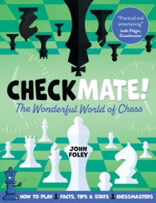 Checkmate!: The young player's complete guide to chess - Foley. John (Paperback) 28-09-2023 