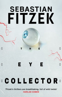 The Eye Collector - Sebastian Fitzek (Paperback) 14-03-2024 