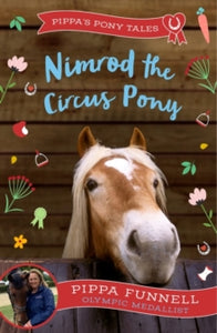 Pippa's Pony Tales  Nimrod the Circus Pony - Pippa Funnell (Paperback) 01-02-2024 