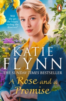 A Rose and a Promise: The brand new emotional and heartwarming historical romance from the Sunday Times bestselling author - Katie Flynn (Paperback) 16-02-2023 