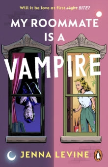 My Roommate is a Vampire: The hilarious new romcom you'll want to sink your teeth straight into - Jenna Levine (Paperback) 28-09-2023 