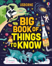 Lots of Things to Know  Big Book of Things to Know: A Fact Book for Kids - James Maclaine; Sarah Hull; Laura Cowan; Various (Hardback) 09-11-2023 