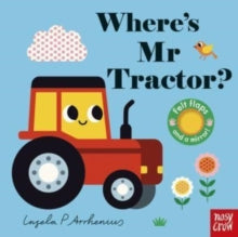 Felt Flaps  Where's Mr Tractor? - Ingela P Arrhenius; Kristin Atherton (Board book) 01-02-2024 