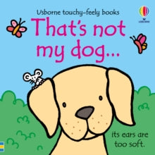 THAT'S NOT MY (R)  That's not my dog... - Fiona Watt; Rachel Wells (Board book) 04-01-2024 