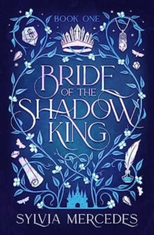 Bride of the Shadow King 1 Bride of the Shadow King - Sylvia Mercedes (Paperback) 29-08-2023 