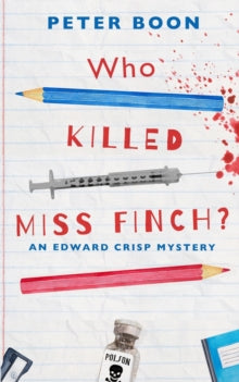 An Edward Crisp Mystery 1 Who Killed Miss Finch? -  (Paperback) 14-08-2020 