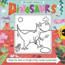 Magic Sliders  The Secret World of Dinosaurs - Igloo Books (Hardback) 21-03-2020 