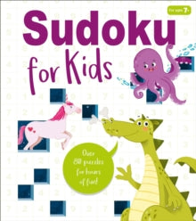 Sudoku for Kids: Over 80 Puzzles for Hours of Fun! - Marina Pessarrodona; Ivy Finnegan (Paperback) 01-07-2021 