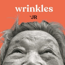 Wrinkles - Julie Pugeat; JR (Hardback) 12-09-2019 