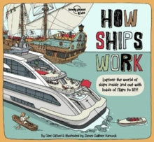 Lonely Planet Kids  How Ships Work - Lonely Planet Kids; Clive Gifford; James Gulliver Hancock (Hardback) 11-09-2020 