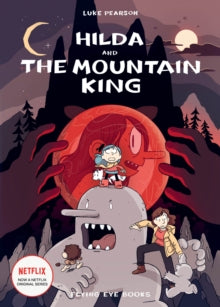 Hildafolk Comics  Hilda and the Mountain King - Luke Pearson (Paperback) 01-06-2021 