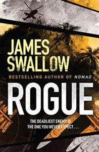 The Marc Dane series  Rogue: The blockbuster espionage thriller - James Swallow (Paperback) 08-07-2021 