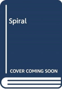 The Spiral: The gripping and utterly unpredictable thriller - Iain Ryan (Paperback) 08-07-2021 
