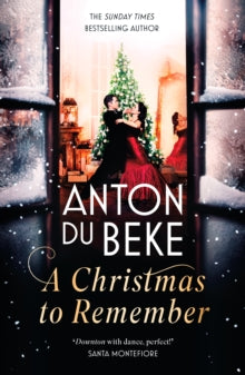 A Christmas to Remember: The festive feel-good romance from the Sunday Times bestselling author, Anton Du Beke - Anton Du Beke (Hardback) 29-10-2020 