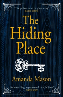 The Hiding Place: A haunting, compelling ghost story for dark winter nights . . . - Amanda Mason (Paperback) 13-10-2022 