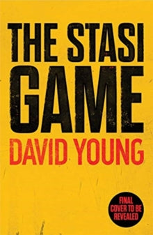 The Stasi Game: The sensational Cold War crime thriller - David Young (Paperback) 31-12-2020 