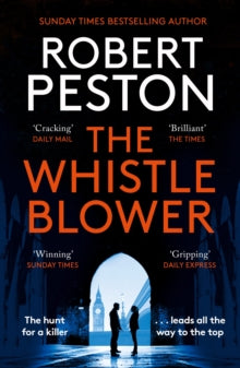 The Whistleblower: The explosive thriller from Britain's top political journalist - Robert Peston (Paperback) 07-07-2022 