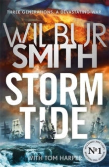 Storm Tide: The brand-new historical epic from the bestselling master of adventure, Wilbur Smith - Wilbur Smith; Tom Harper (Hardback) 14-04-2022 