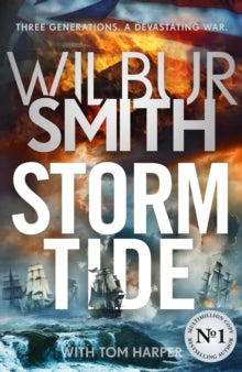 Storm Tide: The landmark 50th global bestseller from the one and only Master of Historical Adventure, Wilbur Smith - Wilbur Smith; Tom Harper (Paperback) 27-10-2022 