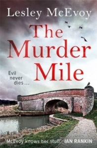 The Dr Jo McCready Mysteries  The Murder Mile: Jack the Ripper's copycat killer stalks the streets of Yorkshire - Lesley McEvoy (Paperback) 30-12-2021 