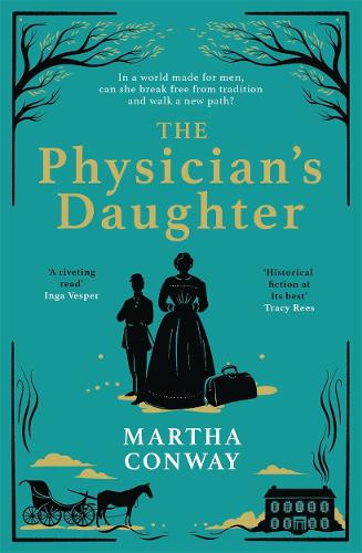 The Physician's Daughter: The perfect captivating historical read - Martha Conway (Paperback) 19-01-2023 