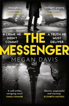 The Messenger: The unmissable debut thriller set in the dark heart of Paris - Megan Davis (Paperback) 04-01-2024 