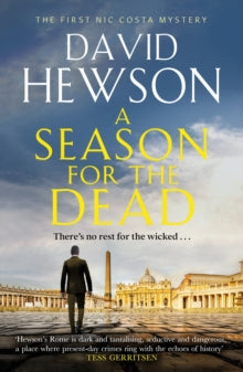 Nic Costa thriller  A Season for the Dead - David Hewson (Paperback) 02-01-2020 