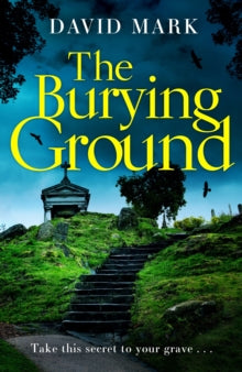 The Burying Ground - David Mark (Paperback) 06-08-2020 