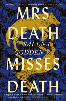 Mrs Death Misses Death - Salena Godden (Paperback) 20-01-2022 Short-listed for Gordon Burn Prize 2021 (UK).