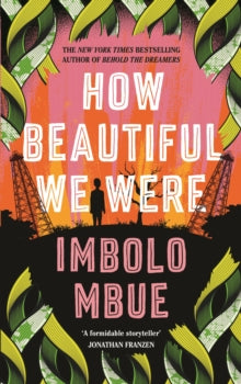 How Beautiful We Were - Imbolo Mbue (Hardback) 11-03-2021 