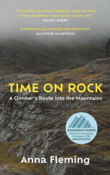 Time on Rock: A Climber's Route into the Mountains - Anna Fleming (Hardback) 06-01-2022 