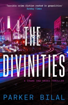 A Crane and Drake mystery  The Divinities - Parker Bilal (Paperback) 15-07-2021 