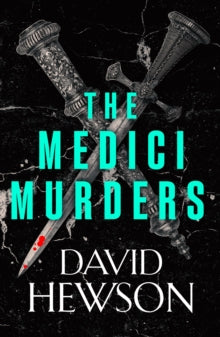 A Venetian Mystery  The Medici Murders - David Hewson (Paperback) 04-May-23 