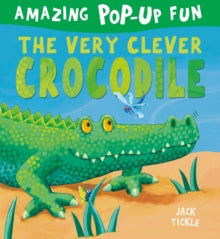 The Very Clever Crocodile - Jack Tickle (Novelty book) 17-10-2019 