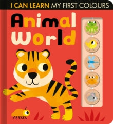 I Can Learn  Animal World - Lauren Crisp; Thomas Elliott (Board book) 07-01-2021 