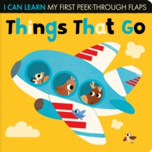 I Can Learn  Things That Go - Lauren Crisp; Thomas Elliott (Board book) 01-04-2021 