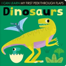 I Can Learn  Dinosaurs - Lauren Crisp; Thomas Elliott (Paperback) 04-02-2021 