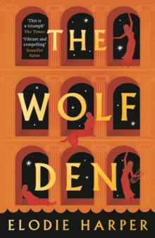 The Wolf Den - Elodie Harper (Paperback) 02-09-2021 