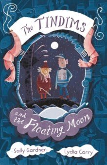 The Tindims and the Floating Moon - Sally Gardner; Lydia Corry (Paperback) 10-06-2021 