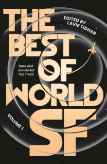 The Best of World SF: Volume 1 - Lavie Tidhar (Paperback) 14-04-2022 