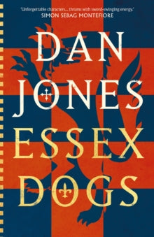 Essex Dogs Trilogy  Essex Dogs - Dan Jones (Hardback) 15-09-2022 